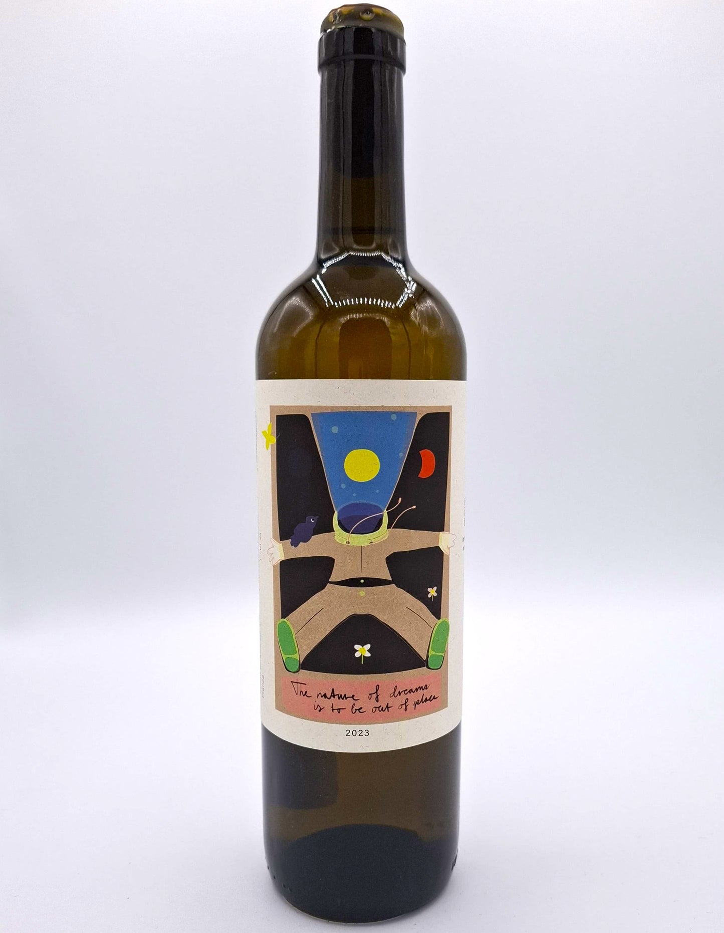 VIN DE FRANCE BLANC - "THE NATURE OF DREAMS IS TO BE OUT OF PLACE" - NENU'